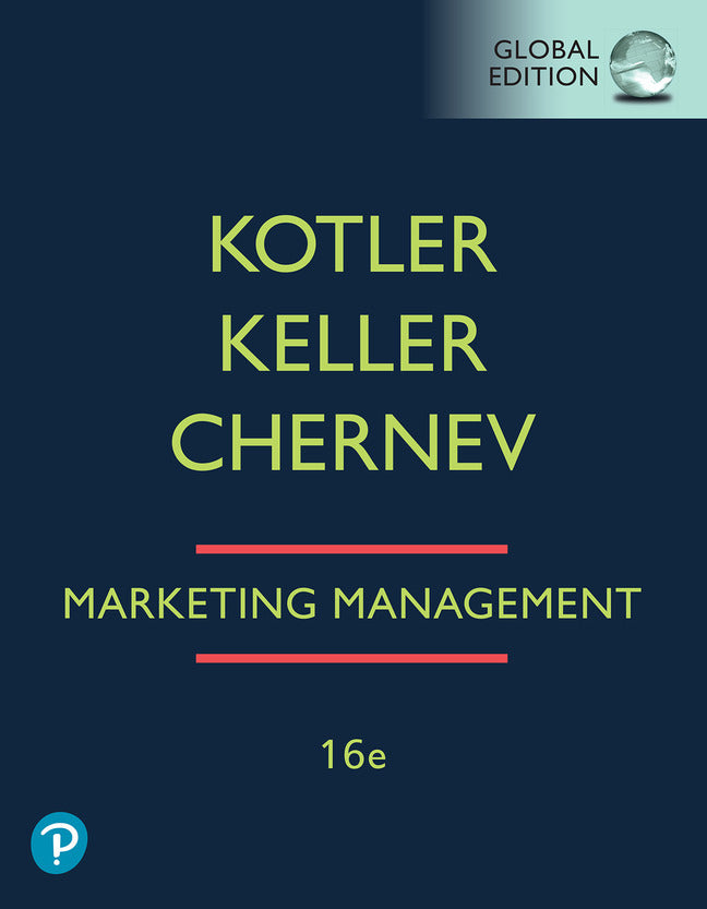 Marketing Management, Global Edition, 16th edition